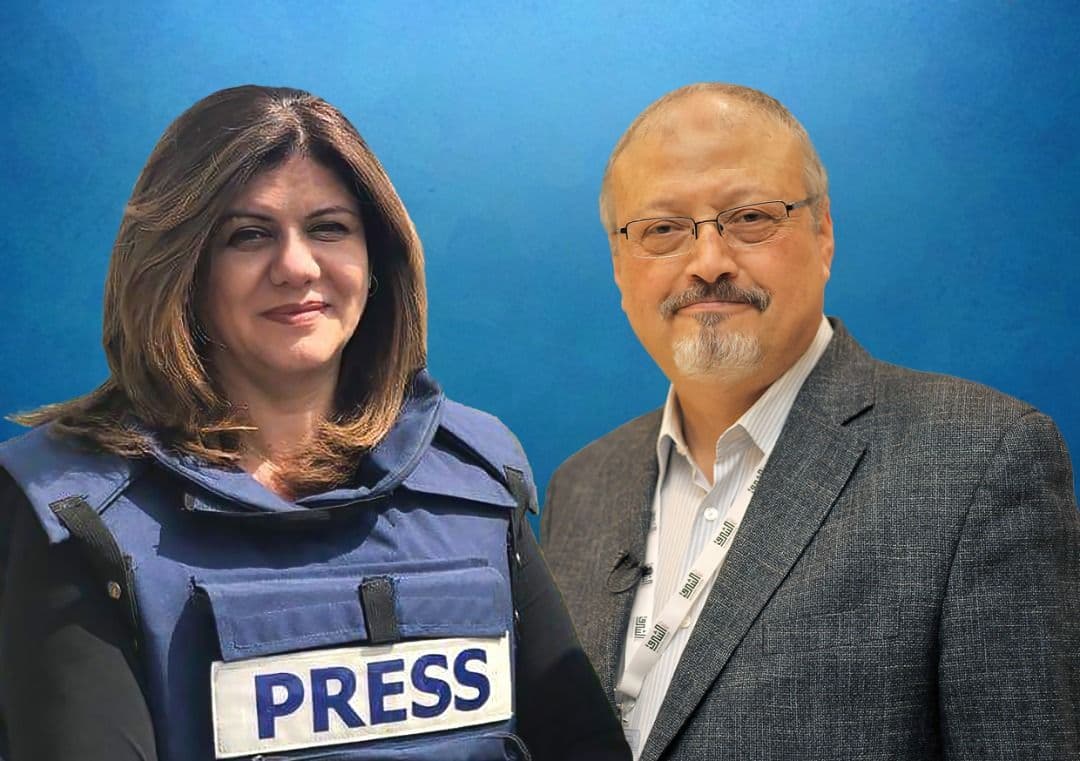 From Khashoggi to Shereen Abu Akleh, Reporters Killing by Repressive regime