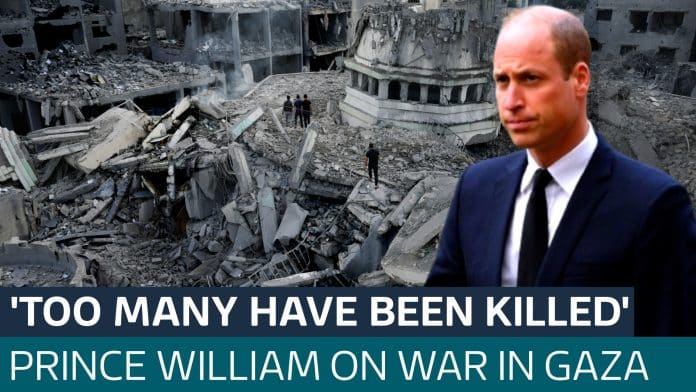 Prince William: end of war in Gaza 'Too many have been killed'
